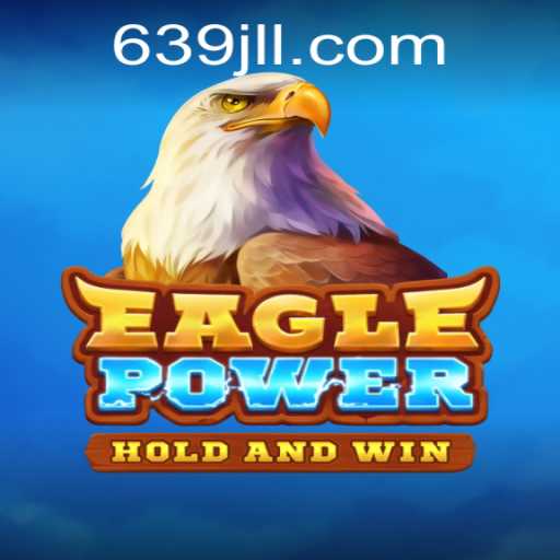 EaglePower: A Thrilling Adventure into the Realm of 639 JL